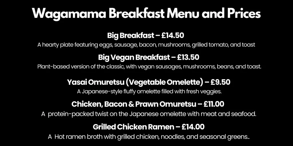 WAGAMAMA BREAKFAST MENU AND PRICES