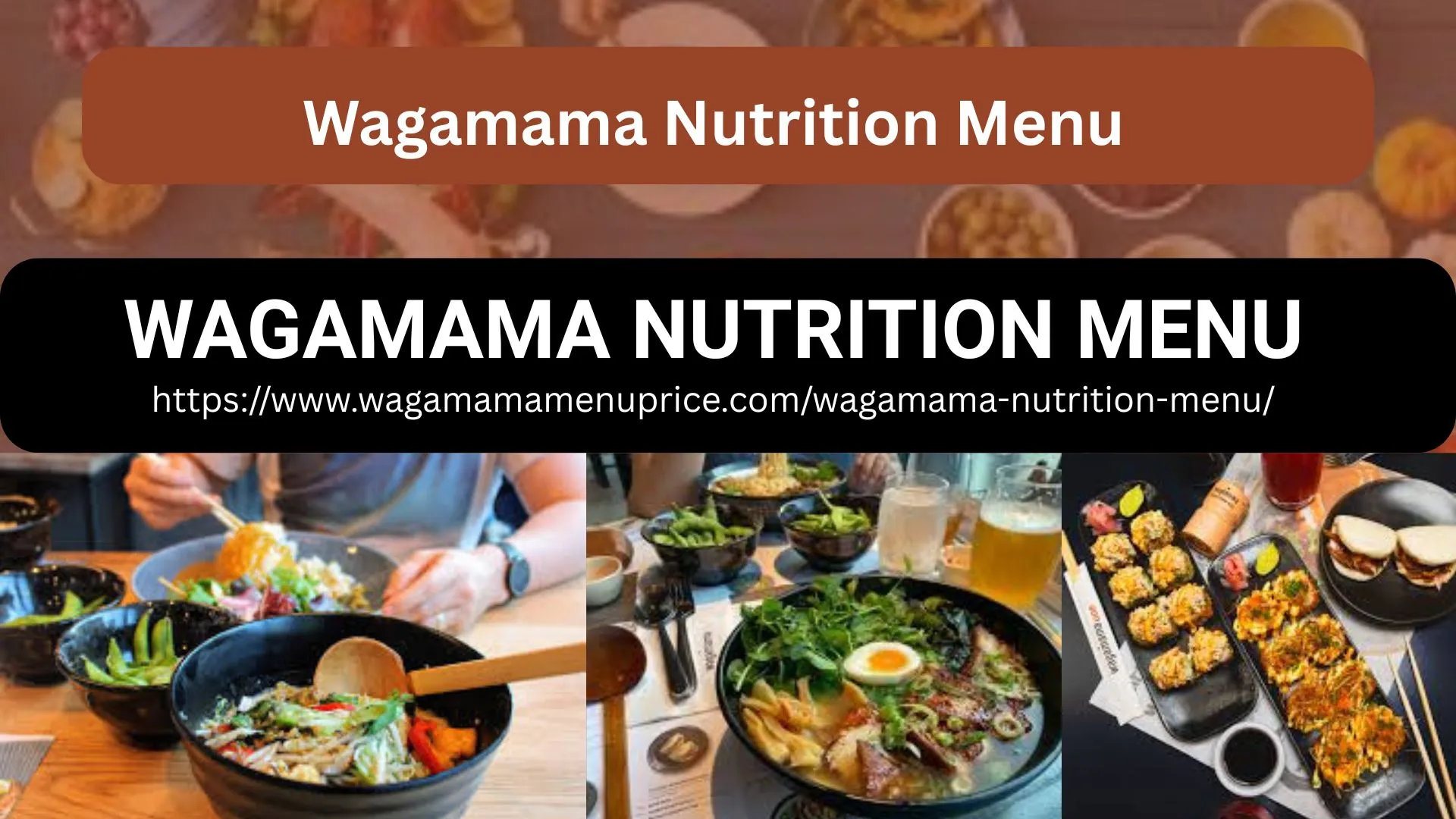 WAGAMAMA NUTRTION