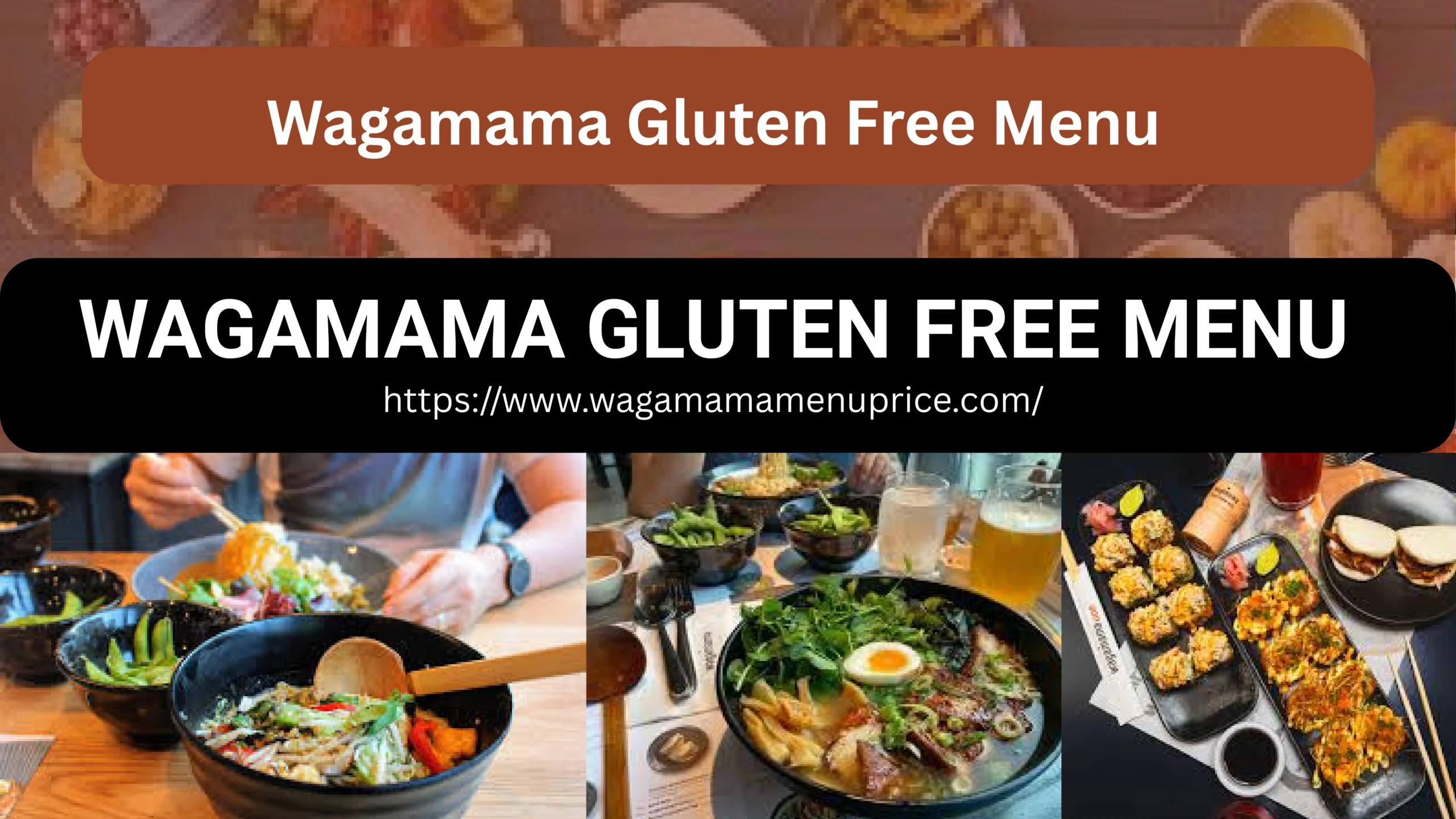 Wagamama Gluten Free Menu