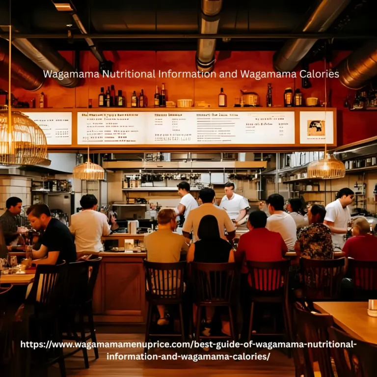 Wagamama Nutritional Information and Wagamama Calories